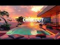 Ambient Chillout Lounge Relaxing Music Mix ~ Essential Relax Session 2 |Background Chill House Music