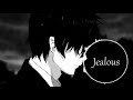 Nightcore Jealous by Labrinth 1 hour