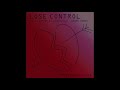 Complexion of Sound - Lose Control (Hinev Remix)