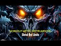 Unleash Your Strength with Heavy Metal Workout Tunes You Must Hear! NO COPYRIGHT !