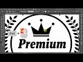 Premium Quality Badge Logo Label - Illustrator CC Tutorial