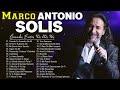 Marco Antonio Solís 30 Canciones Romanticas Inmortal - Las Mejores Baladas Románticas de Los 80 y 90