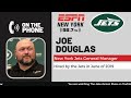 Reacting to New York Jets GM Joe Douglas forthright ESPN Radio Interview!