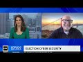 Talking Politics: Cyber security and the 2024 elections