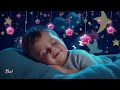 Baby Sleep Music ⭐️ Sleep Instantly In 5 Minutes 🌟 Mozart Brahms Lullaby ✨ Brain Development