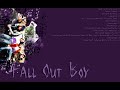 Fall Out Boy Playlist