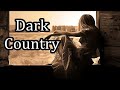 Best of Dark Country | Best of Country Rock | Best of Country Songs | Modern Western Songs