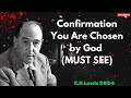 C.S. Lewis 2024 - Confirmation You Are Chosen by God - MUST SEE