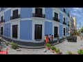 Stroll through San Juan Part4 by Parque De Las Palomas 360 Video