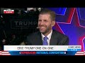 Eric Trump says his father's new RNC speech is 'incredibly positive'
