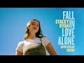 Stacey Ryan - Fall In Love Alone (Super Sped Up Version)