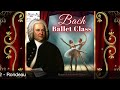 Bach Ballet Class