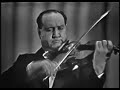 Oistrakh, Menuhin - Bach - Concerto for Two Violins in D minor, BWV 1043