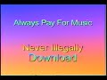Never Illegally Download