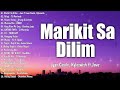 Marikit Sa Dilim, PALAGI - TJ MONTERDE || NON-STOP OPM MUSIC PLAYLIST 2024 - NEW OPM SONGS LIST