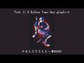 Tool || A Killer Sans kin playlist