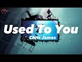 🎵Chris James - Used To You 「Vietsub & Lyrics」🎵