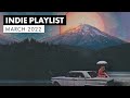 Indie Playlist | Best of March 2022