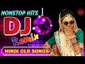 Hindi Romantic Old Dj Songs 💖 90's Hindi Superhit Song 💖 Old is Gold Hindi Songs 💖 Hindi Remix Songs