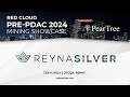REYNA SILVER  | Red Cloud's Pre-PDAC 2024