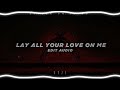 ABBA - Lay all your love on me [ Edit audio ] slowed ☠️☠