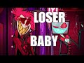 Loser Baby (Vox and Alastor AI Cover)