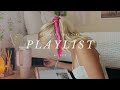 [Playlist] being that girl | a morning motivation