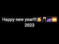 Happy new year 2023! 🥳🥂🌌🌅