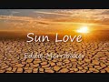 “Sun Love” Eddie Merribaker — Hymn to Egyptian Sun God, Ra