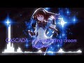 CASCADA - a Neverending dream nightcore