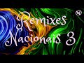 Remixes Nacionais Vol.3 -  by DjLeandroFreire