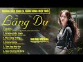 Những Bản Tình Ca Vang Bóng Một Thời | Lãng Du - Hạ Vàng Biển Xanh | Sao Mai Official