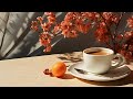 Cozy And Relaxing Backgraund ☕ Coffee Jazz Playlist 2023 ☕ 3 Hours With Jazz Music