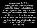 Eclipse Energy reveals what’s hidden: its a very critical time for you. It’s either all or nothing.