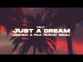 Nelly - Just a Dream (DeeNick & Paul Niceday 2023 Remix) || Vixa, Dobra, Pompa, Domówka