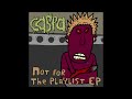 Caspa - Not For The Playlist EP (Full EP)