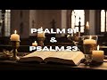 PSALM 91 & PSALM 23: The Two Most Powerful Prayers In The Bible!!