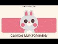 Baby Classical Music 🌞 Mozart, Schumann & Satie 🌞 Piano Songs for Babies