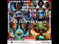 we Love The Earth Rainbow Twins Feat Empress Chosen Heals & StrictlyG