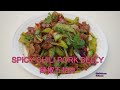 Spicy chili pork belly 辣椒五花肉 *Jeff & Oi Kuen*