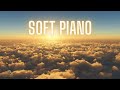 Soft Piano Music - Relaxation Music for Stress Relief, Relaxing Piano Music