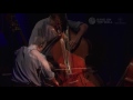 Christian McBride & Edgar Meyer 'Stella', live at Band on the Wall