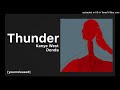 Kanye West - Thunder [DONDA] [NEW LEAK]