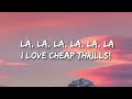 Sia - Cheap Thrills (Lyrics) ft. Sean Paul