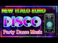 Italo Disco New Music Dance 2022, Euro Disco Dance 70s 80s 90s - New Music Mix Test Speaker 2022