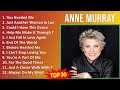 A n n e M u r r a y MIX Best Songs Updated ~ 1960s Music ~ Top Adult, Soft Rock, Country, Countr...