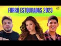 Forró Estouradas 2023 | Playlist com as mais tocadas do forró (piseiro, vaquejada e paredão)