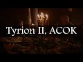 Game of Thrones Abridged #82: Tyrion II, ACOK