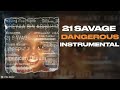 21 Savage, Lil Durk, Metro Boomin - Dangerous (Instrumental)