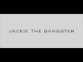 Jackie The Gangster Short Film Promo Trailer